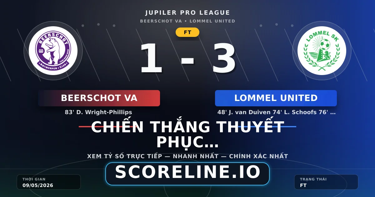 Beerschot VA 1-3 Lommel United: Chiến thắng thuyết phục của khách