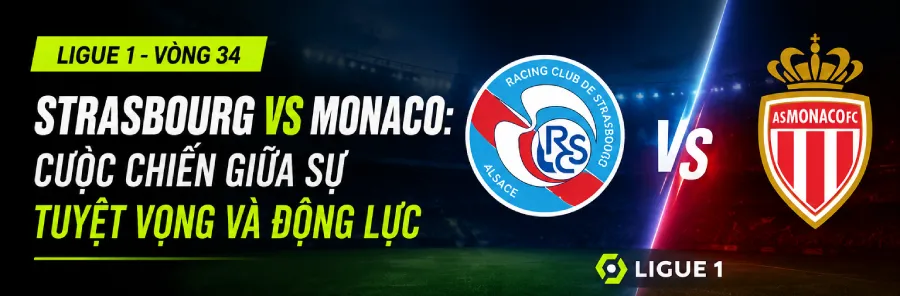 Strasbourg vs Monaco - Ligue 1 match preview