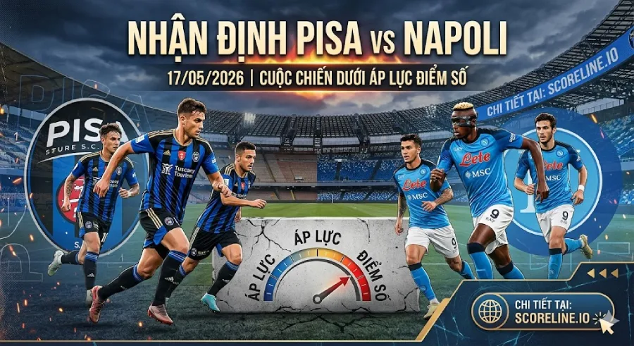 Pisa vs Napoli - Serie A match preview