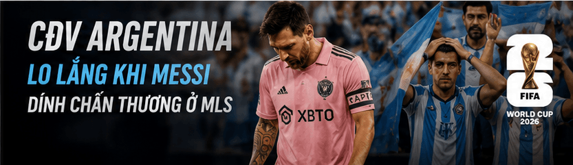 Lionel Messi gặp chấn thương tại Inter Miami trước World Cup 2026 — đương kim vô địch Argentina lo lắng về thủ quân huyền thoại 38 tuổi