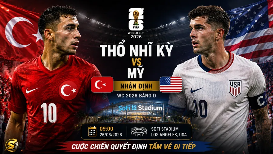 Thổ Nhĩ Kỳ vs Mỹ - World Cup 2026 match preview