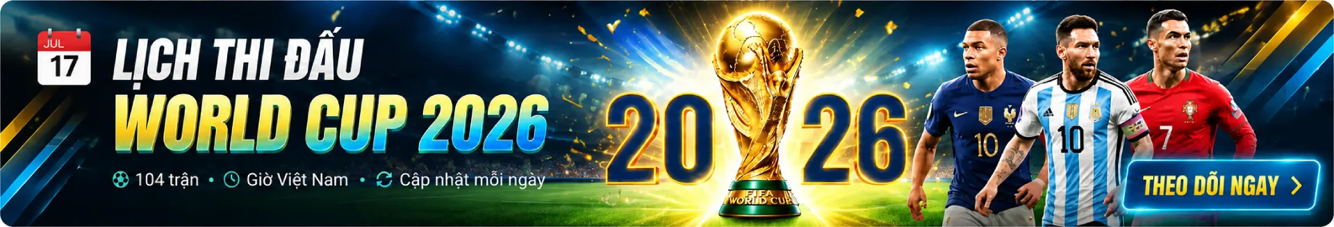 Lịch World Cup 2026 Trực Tiếp — 104 trận · Giờ Việt Nam · Tỷ số LIVE + diễn biến tiếng Việt trên ScoreLine
